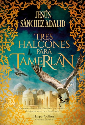 Tres halcones para Tamerlán