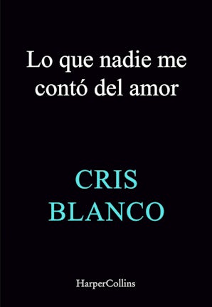 Lo que nadie me contó del amor