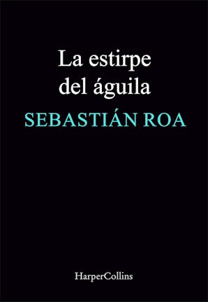La estirpe del águila
