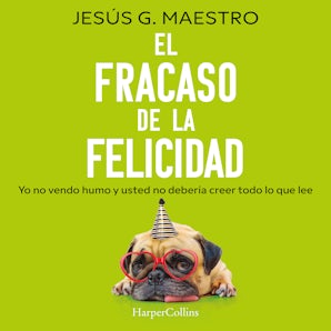 El fracaso de la felicidad