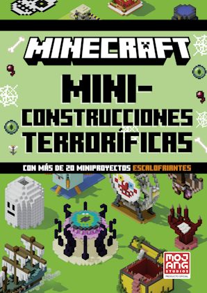 Minecraft Oficial: Miniconstrucciones terroríficas (con más de 20 miniproyectos escalofriantes)