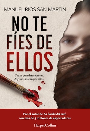 No te fíes de ellos