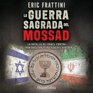 La guerra sagrada del Mossad
