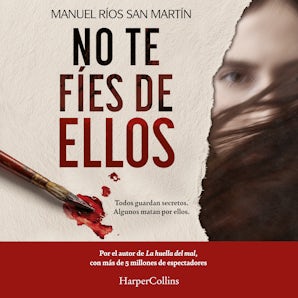 No te fíes de ellos