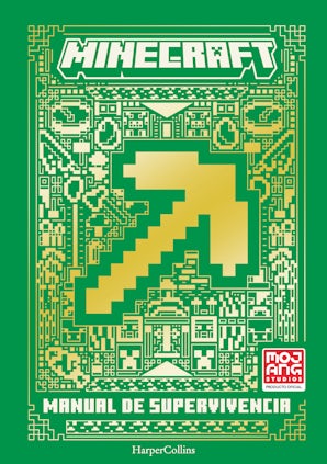 Minecraft oficial: Manual de supervivencia (edición actualizada y revisada del videojuego más vendido de todos los tiempos)