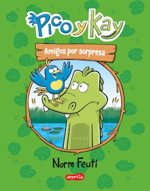 Pico y Kay. Amigos por sorpresa (un cómic para primeros lectores)