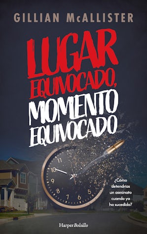 Lugar equivocado, momento equivocado
