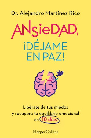 Ansiedad, ¡déjame en paz!