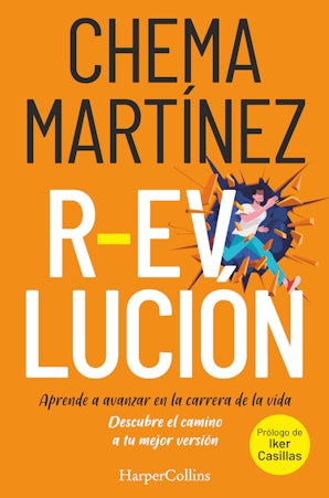 R-evolución. aprende a avanzar en la carrera de la vida