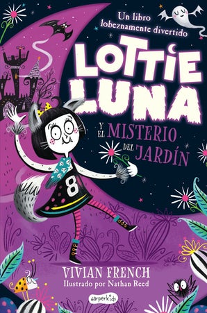 Lottie Luna y el misterio del jardín (Libro 1)