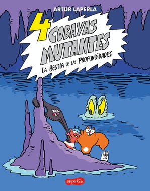 4 cobayas mutantes: La bestia de las profundidades (Libro 2)