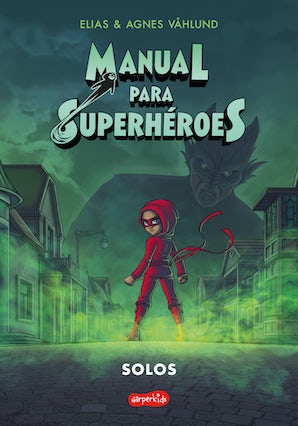 Manual para superhéroes 3: Solos (cómic)